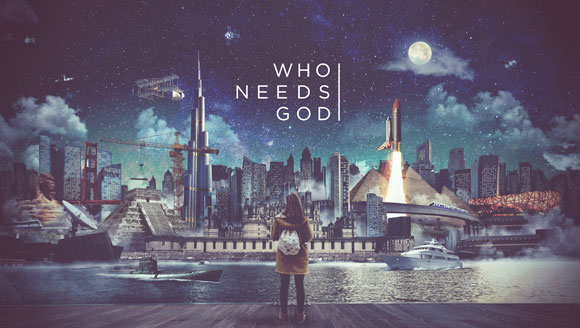 Who Needs God Series